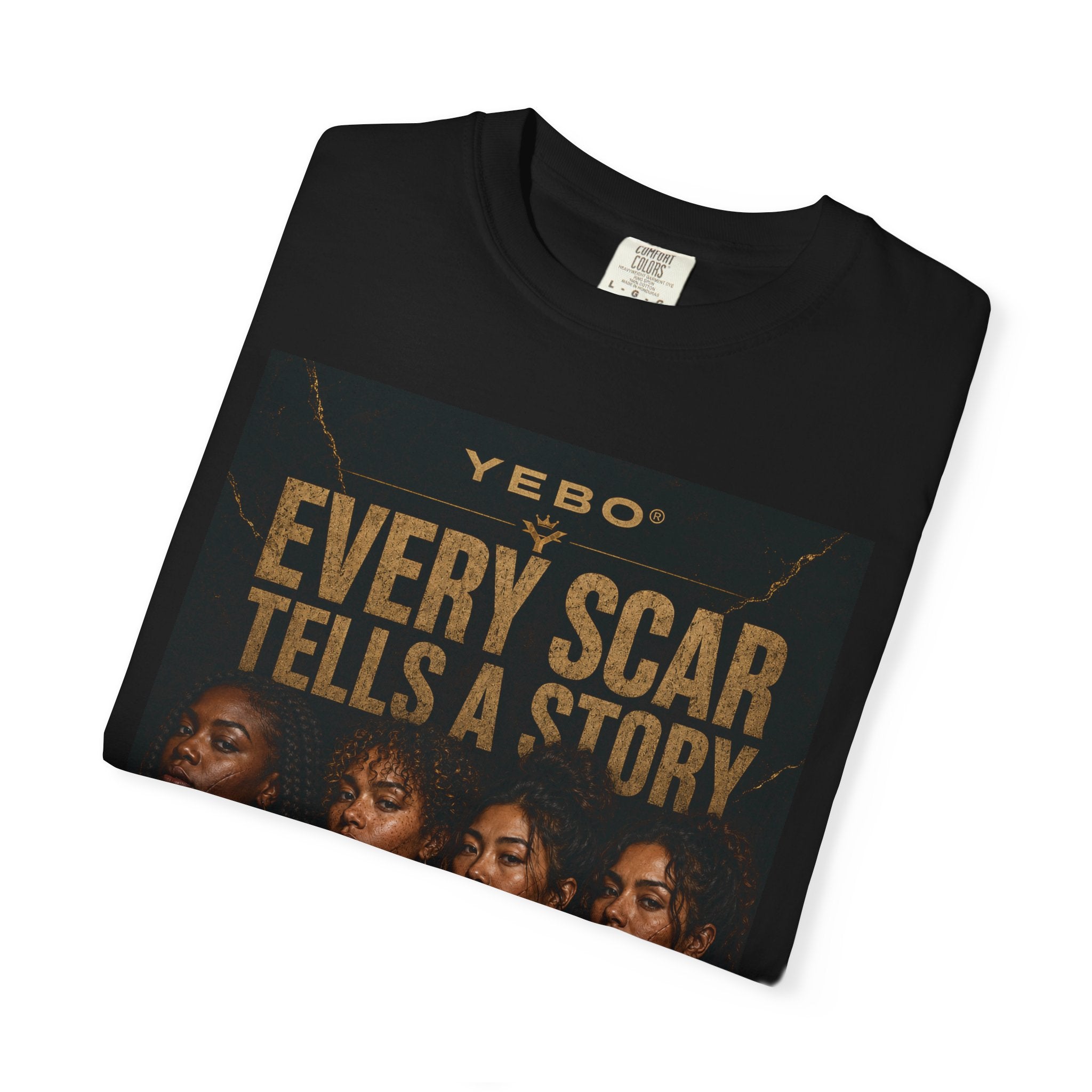 YEBO® Every Scar Tells a Story Women’s Garment-Dyed Heavyweight Tee